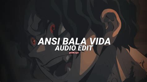 Ansi Bala Vida Indila Edit Audio Youtube