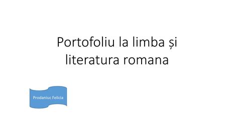 Calaméo Portofoliu La Limba și Literatura Romana
