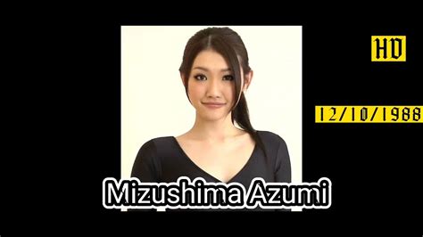 MIZUSHIMA AZUMI BEAUTIFUL JAV STORY YouTube