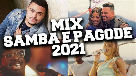 Rádio Os Melhores Pagodes 2021 Mix Samba e Pagode 2021 MusicaTube