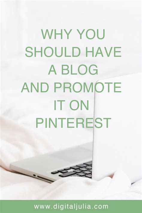 why you should have a blog and promote it on pinterest — pinterest manager digital julia