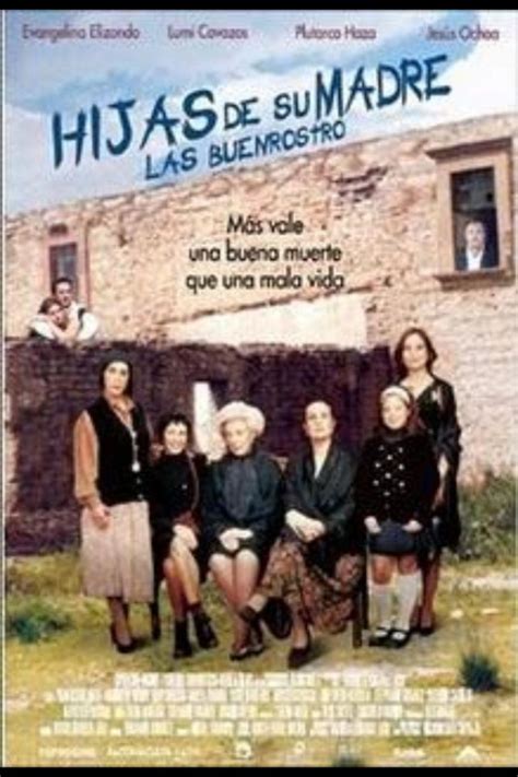 Hijas De Su Madre Las Buenrostro 2006 Poster Mx 640960px