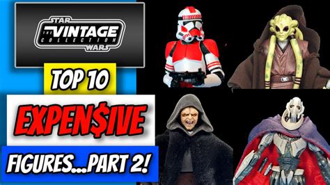 Star Wars Vintage Collection Top 10 Most Expensive Figures Part 2