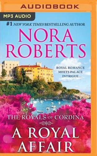 A Royal Affair Affaire Royale Command Performance By Nora Roberts
