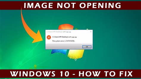 How To Fix Image Not Open In Windows 10 2021 File System Error Fix