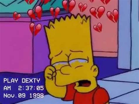 The deepness of his feelings. MOOD EDIT (Bart Sad) xxxtentacion - YouTube