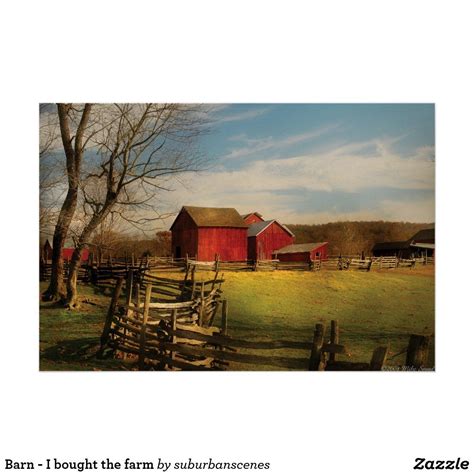 Barn I Bought The Farm Poster Nostalgic Art Fence Paint Highland