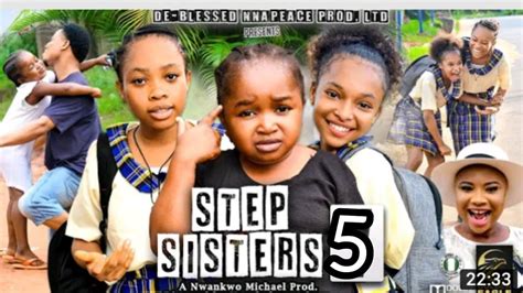STEP SISTERS 5 (NEW MOVIE) Ebube Obio TRENDING 2022 Nigerian Nollywood