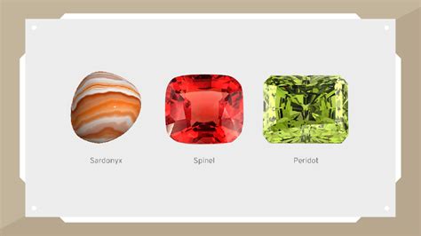 August Birthstones Sardonyx Peridot And Spinel Iig India