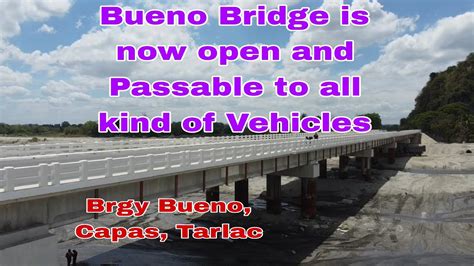 Bueno Bridge completed is now passable to all kind of Vehicles