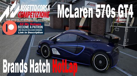 Assetto Corsa Competizione ACC HotLap McLaren 570S GT4 Setup At Brands