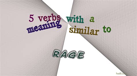 Rage 7 Verbs Synonym Of Rage Sentence Examples Youtube