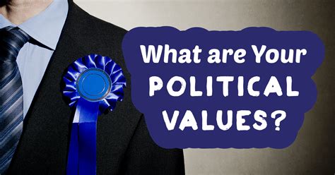 Understanding your personal values helps you live an authentic, happy life. What Are Your Political Values? - Quiz - Quizony.com