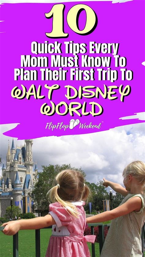 10 Quick Tips For Your First Trip To Walt Disney World Disney World