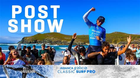 Emotional Win For Pupo Trophy Ceremony Abanca Galicia Classic Surf Pro Post Show Youtube