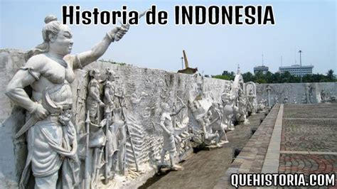 🇮🇩 Historia De Indonesia Breve Historia Resumida De Los Indonesios