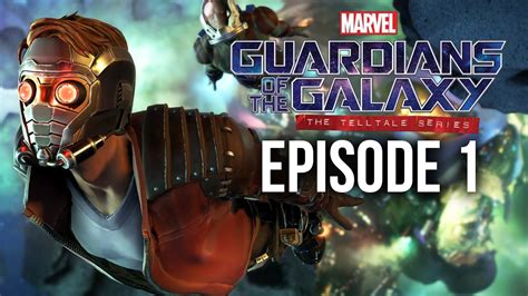 Guardians Of The Galaxy Gameplay Walkthrough Part 1 Episode 1 Youtube