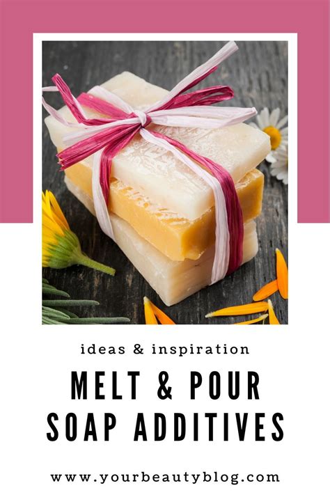 Your Guide To Melt And Pour Additives Homemade Soap Recipes Cold