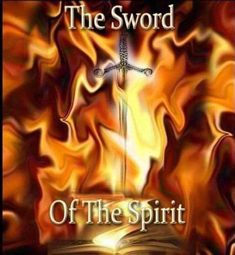 Image By Delores Eve Bushong On Holy Spirit Fire Sword Of The Spirit