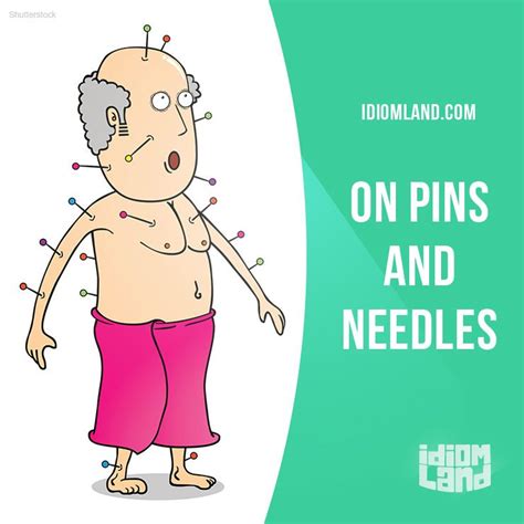 “on Pins And Needles” Means “worried Or Excited About Something