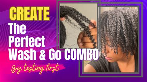 how i create my wash and go combinations‼️ 4chair naturalhair youtube