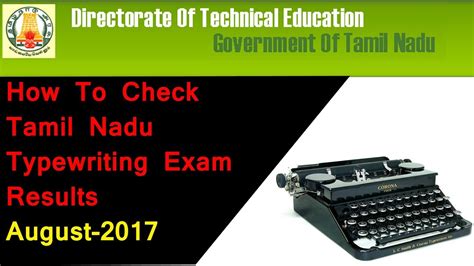 How To Check Tamilnadu Typewriting Exam Results August Tndte Gte Tndte Gov In