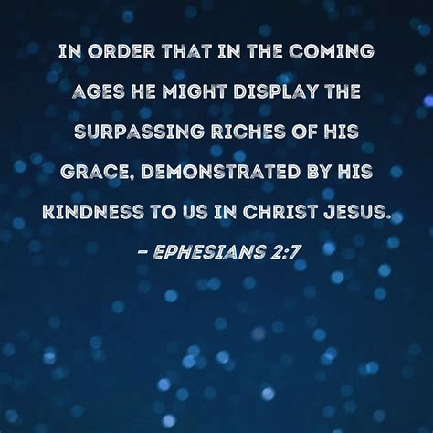 Ephesians 27 In Order That In The Coming Ages He Might Display The