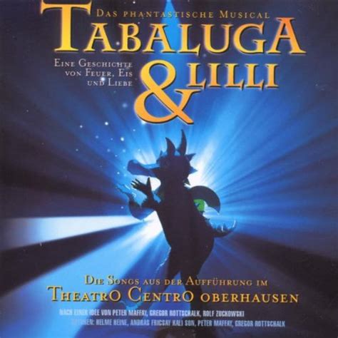Kaufen sie platten und cds und vervollständigen sie ihre sammlung. Tabaluga und Lilli - Das Musical von Ensemble theatrO ...