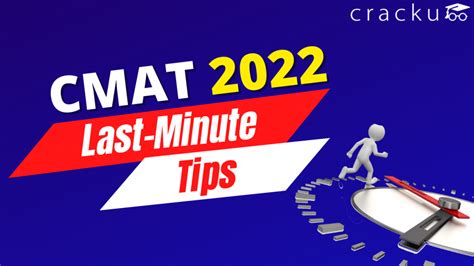 Last Minute Tips And Exam Strategy For Cmat 2022 Cracku