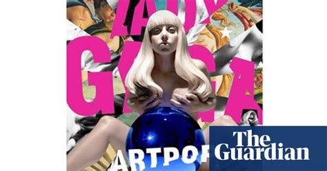 Lady Gaga 10 Things We Learned From Hearing Artpop Lady Gaga The