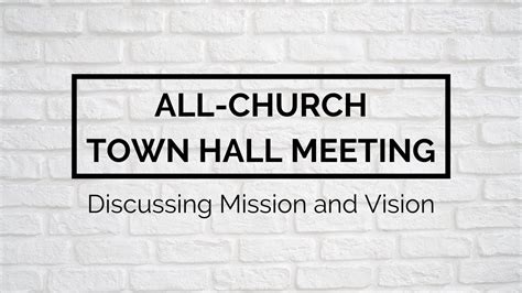 All-Church Town Hall Meeting - YouTube