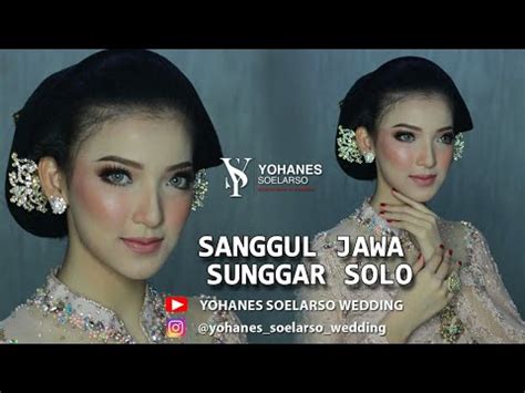Paes cepat & mudah hy yolovvv kali ini saya bikin tutorial yg. TUTORIAL PEMBUATAN SANGGUL JAWA SOLO - YouTube