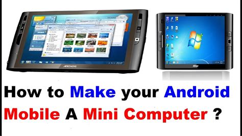 How To Make Your Android Mobile A Mini Computer Youtube