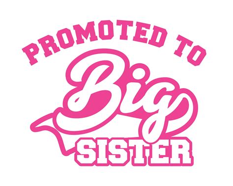 Promoted To Big Sister Svg Girl Svg Sister Svg Png Eps Etsy