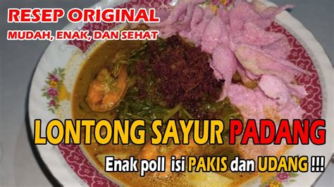 Tapai singkong, yakni tape yang terbuat dari bahan dasar singkong.jenis tapai ini biasanya dibuat untuk dijual, kebanyakan berupa industri rumah tangga. LONTONG SAYUR PADANG - GULAI PAKIS | GAMPANG BANGET ...