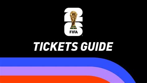 World Cup 2026 Tickets Guide. FIFA World Cup is without a doubt one