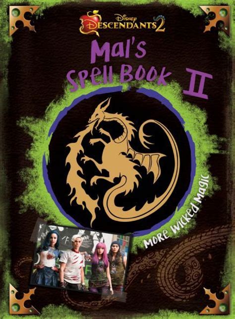 It used to belong to maleficent before she gave it to her daughter as a tool to help her get fairy godmother's wand when she and her friends. Descendants 2: Mal's Spell Book 2 | Disney Books | Disney ...
