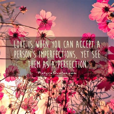 Imperfection Quotes And Sayings Imperfection Picture Quotes