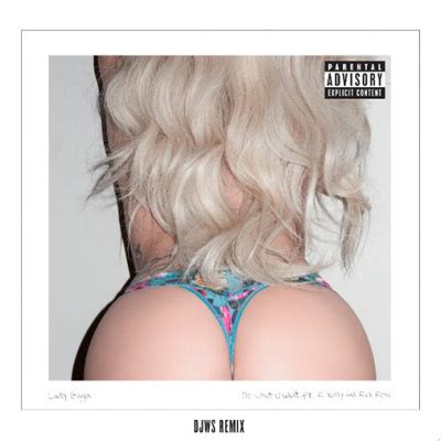 Lady Gaga And R Kellys Do What U Want Gets A Rick Ross Remix