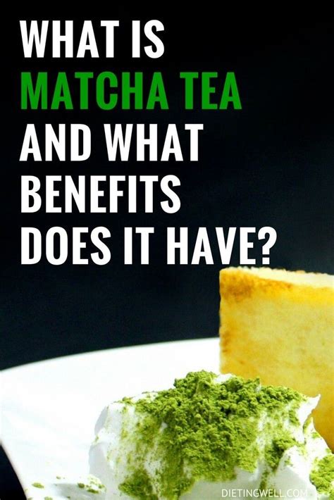 Amazing Health Benefits Of Matcha Tea Reasons To Drink It What Is