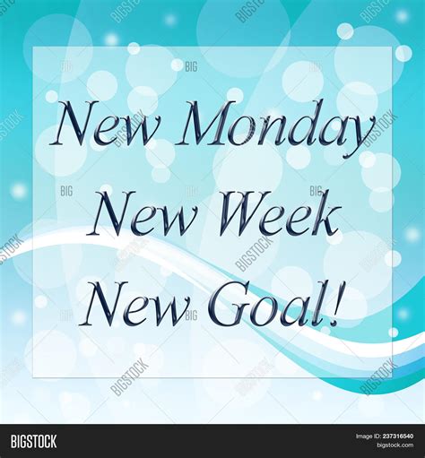 Motivational Monday Motivational New Week Quotes ~ Quotes