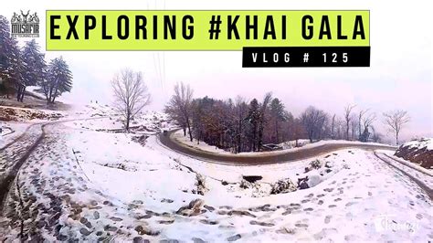 Garata Waterfall To Khai Gala Azad Kashmir Musafir Vlogs Kashmir Tour
