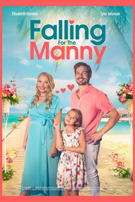 Falling For The Manny 2023 — The Movie Database Tmdb