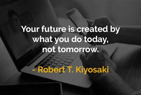 Kata-kata Motivasi Robert T. Kiyosaki: Masa Depan Diciptakan oleh Hal yang Dilakukan Hari Ini