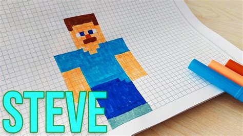 How To Draw Minecraft Steve Drawing Steve Handmade Pixel Art Youtube