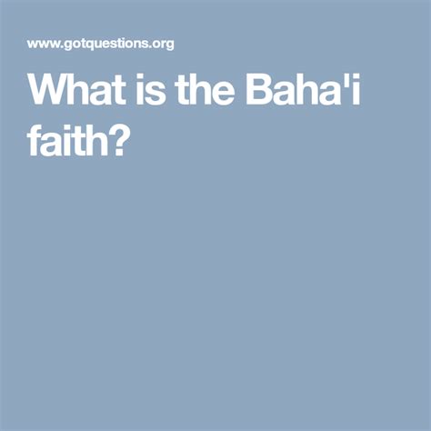 What Is The Bahai Faith Bahai Faith Faith Core Beliefs