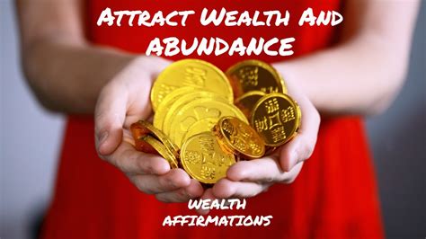 Wealth Affirmations For Attracting Success Abundance And Prosperity