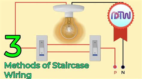 3 Methods Staircase Wiring Connection Staircase Electrical Wiring