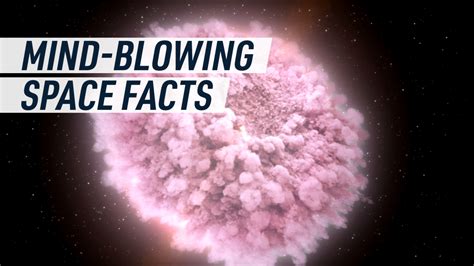 10 Mind Blowing Facts About Space Mashable