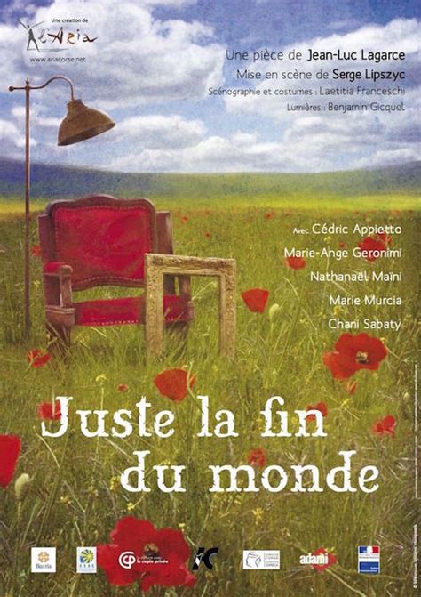 Chaque semaine, une équipe de comédiennes et comédiens prépare en seulement 6 jours la création d'une pièce, dévoilant le travail de. Juste la fin du monde - ARIA - L'association